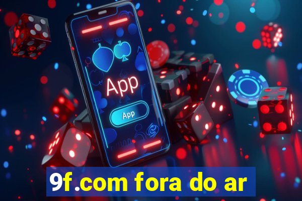 9f.com fora do ar